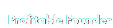 Profitable Founder
