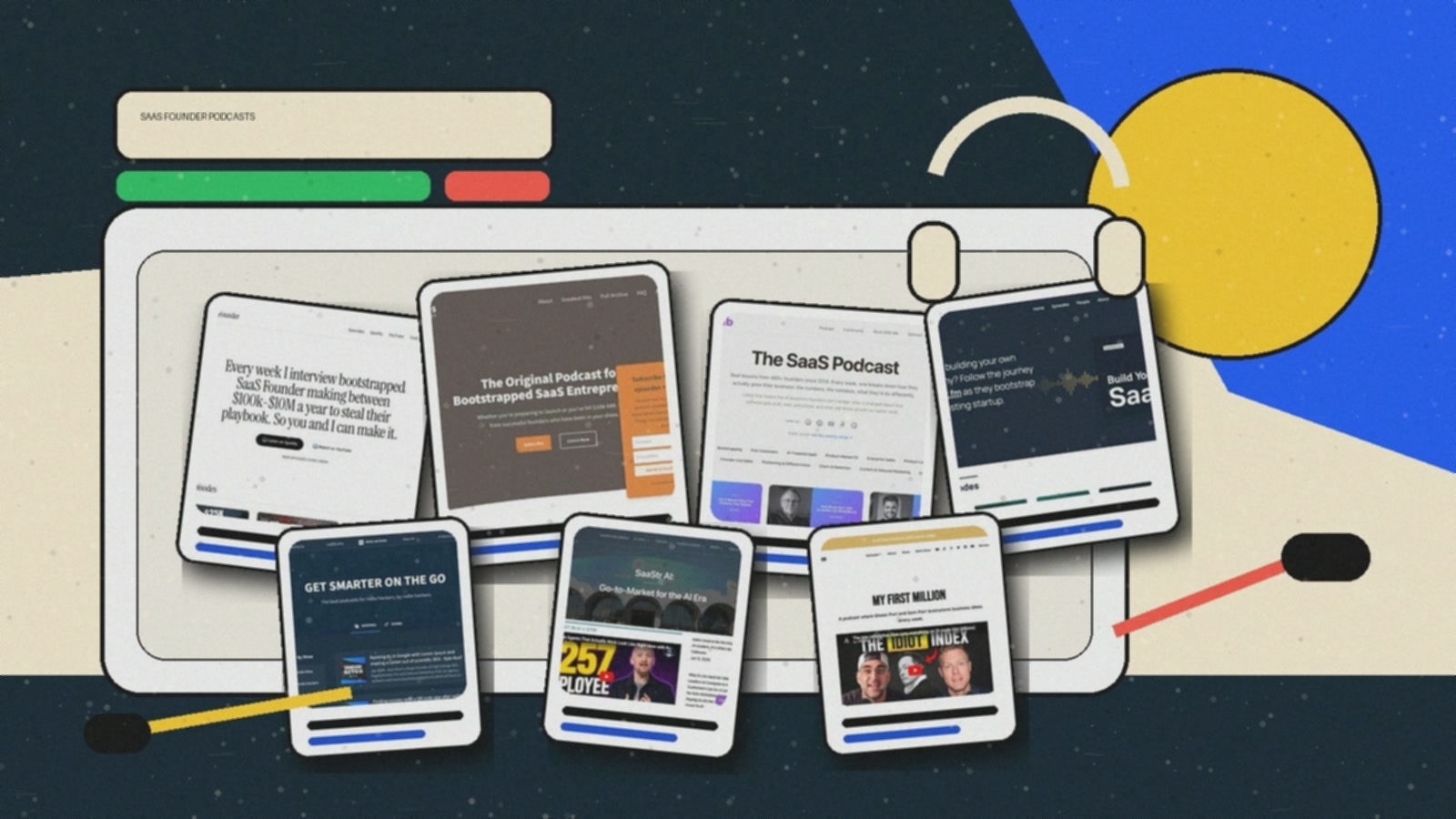 Editorial collage of real SaaS founder podcast websites and episode artwork arranged on a colorful desk with microphone and headphone details.